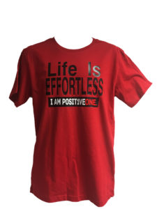Life Is Effortless T-Shirt