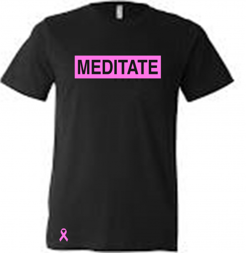 Meditate Unisex - Breast Cancer Awareness