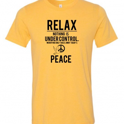 RELAX - NOTHING IS UNDER CONTROL